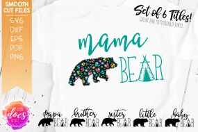 Bear Family Bundle - Mama/Papa/Baby/Brother/Sister/Little - SVG Files